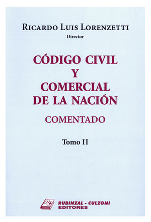 CÓDIGO CIVIL Y COMERCIAL DE LA NACIÓN COMENTADO 11 TOMOS