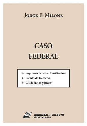 CASO FEDERAL, EL - 1ª ED. 2019