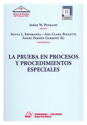 PRUEBA EN PROCESOS Y PROCEDIMIENTOS ESPECIALES, LA - 1.ª ED. 2019