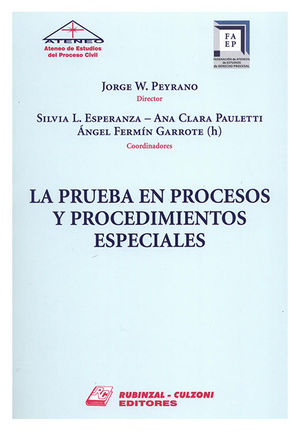 PRUEBA EN PROCESOS Y PROCEDIMIENTOS ESPECIALES, LA