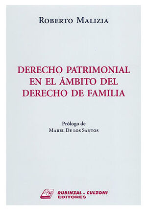 DERECHO PATRIMONIAL EN EL ÁMBITO DEL DERECHO DE FAMILIA