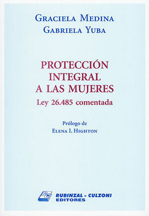 PROTECCIÓN INTEGRAL A LAS MUJERES - 1.ª ED. 2021