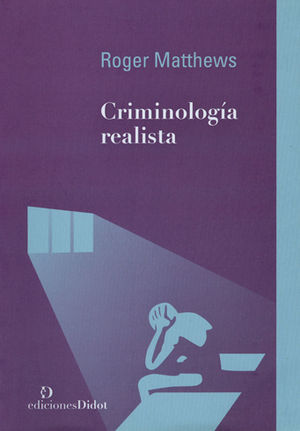 CRIMINOLOGÍA REALISTA - 1.ª ED. 2015