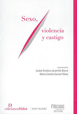 SEXO, VIOLENCIA Y CASTIGO - 1.ª ED. 2021
