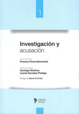 INVESTIGACIÓN Y ACUSACIÓN VOL. I