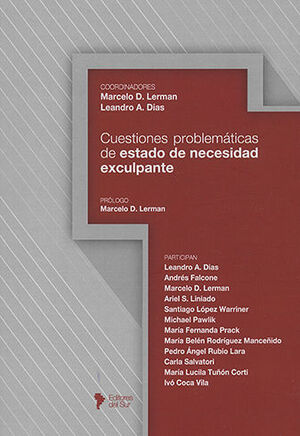 CUESTIONES PROBLEMÁTICAS DE ESTADO DE NECESIDAD EXCULPANTE