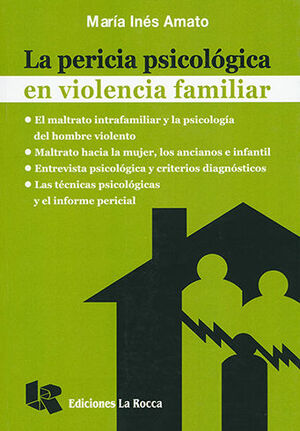 PERICIA PSICOLÓGICA EN VIOLENCIA FAMILIAR, LA - 1ª ED. 2004 2ª REIMP. 2017