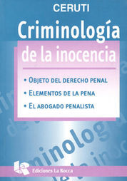 CRIMINOLOGÍA DE LA INOCENCIA