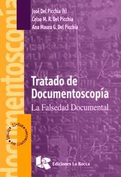 TRATADO DE DOCUMENTOSCOPIA - 2.ª ED. 2006 - INCLUYE CD-ROM. LA FALSEDAD DOCUMENTAL