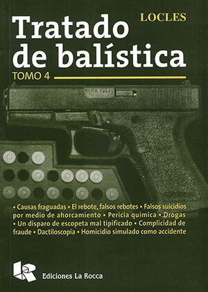 TRATADO DE BALÍSTICA - TOMO 4