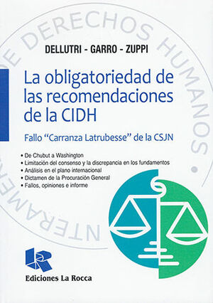 OBLIGATORIEDAD DE LAS RECOMENDACIONES DE LA CIDH, LA