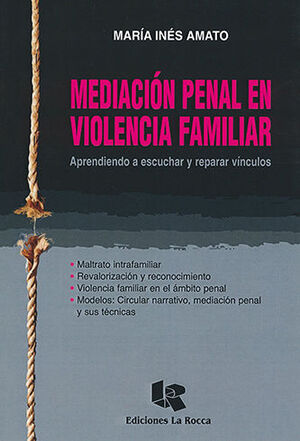 MEDIACIÓN PENAL EN VIOLENCIA FAMILIAR