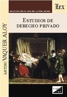 ESTUDIOS DE DERECHO PRIVADO - 1.ª ED. 2017