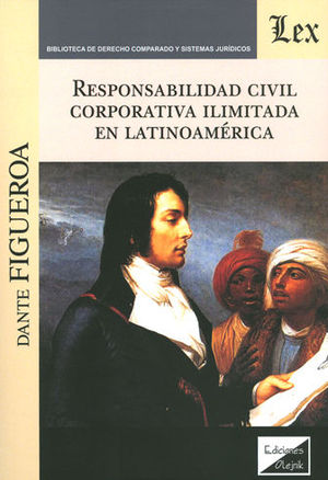 RESPONSABILIDAD CIVIL CORPORATIVA ILIMITADA EN LATINOAMERICA