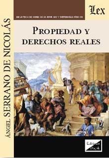 PROPIEDAD Y DERECHOS REALES - 1.ª ED. 2017