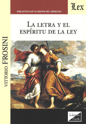 LETRA Y EL ESPIRITU DE LA LEY, LA