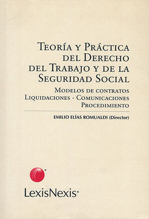 TEORIA Y PRACTICA DEL TRABAJO Y DE LA SEGURIDAD SOCIAL
