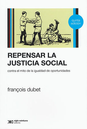 REPENSAR LA JUSTICIA SOCIAL - 5.ª ED. 2021