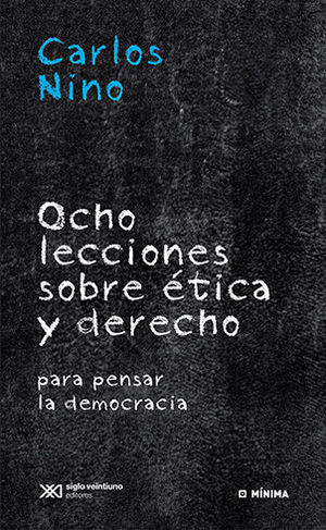 OCHO LECCIONES SOBRE ETICA Y DERECHO - 2.ª ED. 2017