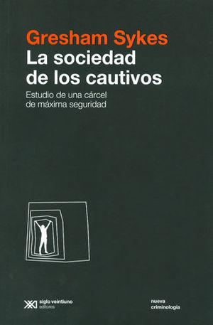 SOCIEDAD DE LOS CAUTIVOS, LA - 1.ª ED. 2017