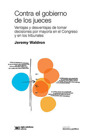 CONTRA EL GOBIERNO DE LOS JUECES - 1.ª ED. 2018