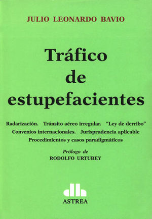 TRÁFICO DE ESTUPEFACIENTES