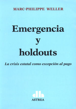 EMERGENCIA Y HOLDOUTS