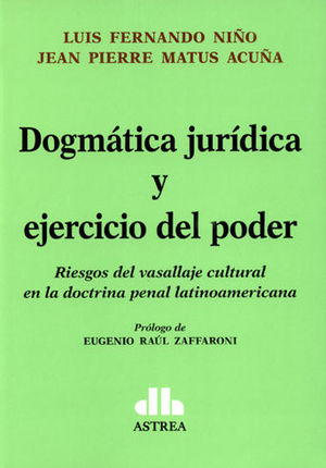 DOGMÁTICA JURIDICA Y EJERCICIO DEL PODER