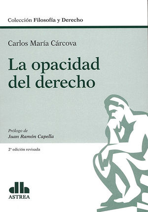 OPACIDAD DEL DERECHO, LA - 2.ª ED. 2019