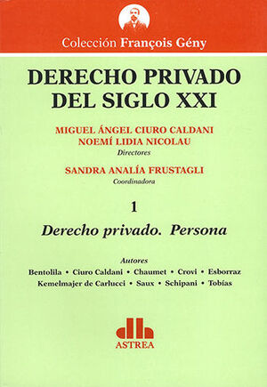 DERECHO PRIVADO DEL SIGLO XXI. #1