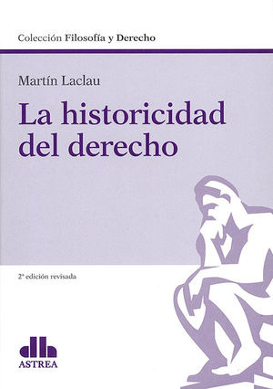 HISTORICIDAD DEL DERECHO, LA