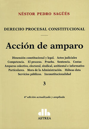ACCIÓN DE AMPARO VOL. 3 - 6.ª ED. 2022