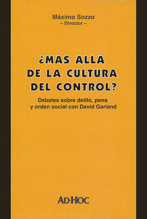 MÁS ALLÁ DE LA CULTURA DEL CONTROL