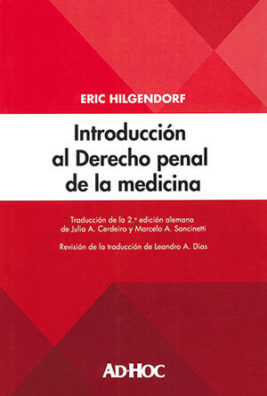INTRODUCCIÓN AL DERECHO PENAL DE LA MEDICINA - 1.ª ED. 2020
