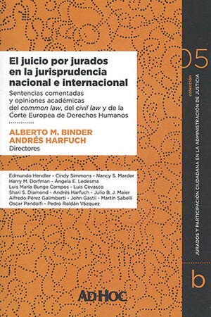 JUICIO POR JURADOS EN LA JURISPRUDENCIA NACIONAL E INTERNACIONAL, EL