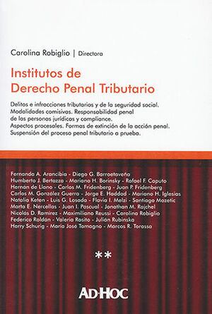 INSTITUTOS DE DERECHO PENAL TRIBUTARIO - TOMO 2
