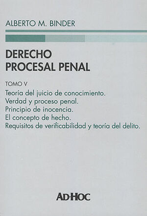 DERECHO PROCESAL PENAL - TOMO V - 1.ª ED. 2021