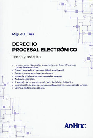 DERECHO PROCESAL ELECTRÓNICO - 1.ª ED. 2022
