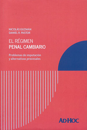 RÉGIMEN PENAL CAMBIARIO, EL - 1.ª ED. 2023