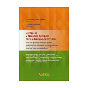 CONTRATOS Y NEGOCIOS JURÍDICOS PARA LA NUEVA LONGEVIDAD - 1.ª ED. 2024