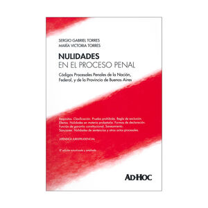 NULIDADES EN EL PROCESO PENAL - 8.ª ED. 2024