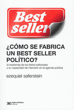 COMO SE FABRICA UN BEST SELLER POLÍTICO?