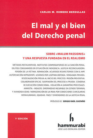 MAL Y EL BIEN DEL DERECHO PENAL, EL