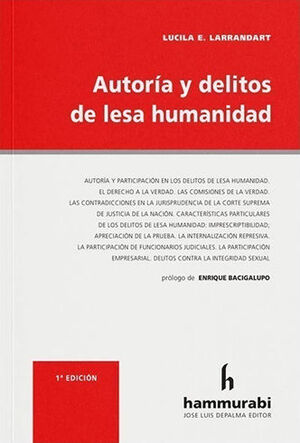 AUTORÍA Y DELITOS DE LESA HUMANIDAD - 1.ª ED. 2023