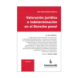 VALORACIÓN JURÍDICA E INDETERMINACIÓN EN EL DERECHO PENAL - 1.ª ED. 2023