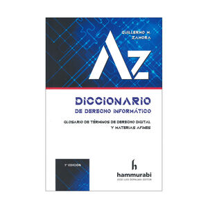 DICCIONARIO DE DERECHO INFORMÁTICO - 1.ª ED. 2024