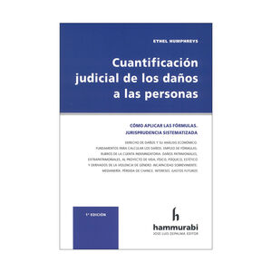 CUANTIFICACIÓN JUDICIAL DE LOS DAÑOS A LAS PERSONAS - 1.ª ED. 2024