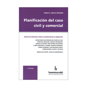 PLANIFICACIÓN DEL CASO CIVILY COMERCIAL - 1.ª ED. 2025