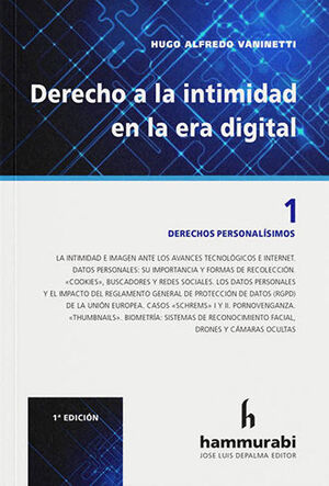 DERECHO A LA INTIMIDAD EN LA ERA DIGITAL, VOL. 1 - 1.ª ED. 2020