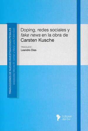 DOPPING, REDES SOCIALES Y FAKE NEWS EN LA OBRA DE CARSTEN KUSCHE